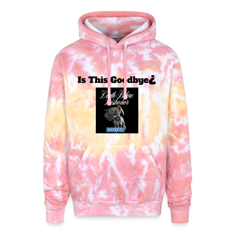 Adult Tie Dye IS THIS GOODBYE Hoodie - funnel cake